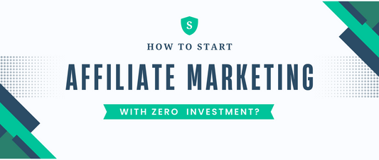 How to Start Affiliate Marketing with Zero Investment?