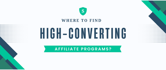 Where to Find High-Converting Affiliate Programs: Top Platforms Compared